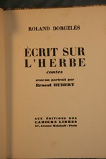 livre relié écrit sur l'herbe R. Dorgelès autographié et signé + carte photo **