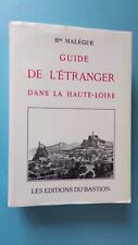 GUIDE DE L'ETRANGER DANS LA HAUTE-LOIRE ► MALEGUE ► 1866 ► REPRINT EN 1992