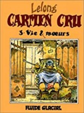 Carmen Cru, tome 3 : Vie &