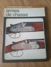 Livre Les Armes  de Chasse