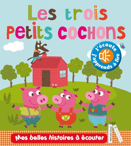 Trois petits cochons sonore
