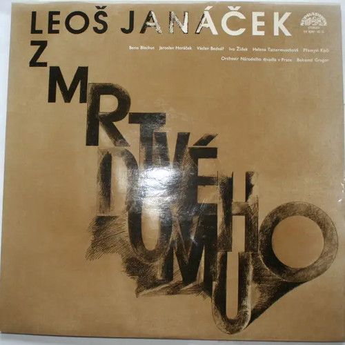 Janáček mrtvého domu - janáček, z
