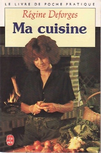 Cuisine régine deforges - cuisine,