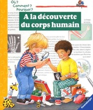 A La Decouverte Du Corps Humain - Rubel, Doris