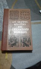 LIVRE *LES GRANDES ENIGMES DES CIVILISATIONS DISPARUES* VOL II (1971)