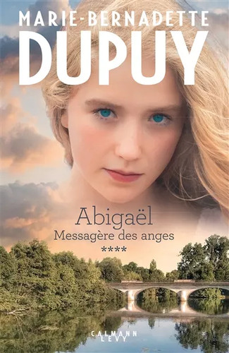 Abigaël tome messagère - abigaël, 4: