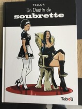 bande dessinée adulte. Un destin de soubrette. Collection tabou. Excellent état 