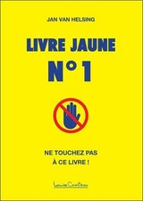 Livre jaune n°1 - Ne touchez