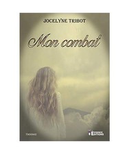 Mon combat, Tribot, Jocelyne