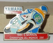 PIN'S MOTO YAMAHA 1984 CHRISTIAN SARRON #2 CHAMPION DU MONDE de vitesse 250 cc