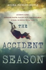 The Accident Season by Moïra