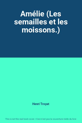 Amélie les semailles - amélie, (les