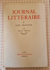 Paul Léautaud : journal littéraire tome 7 (1928 - 1929) mercure de France 1975