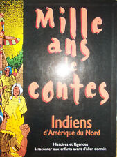 Mille ans de contes, Indiens