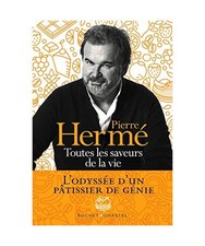 Toutes les saveurs de la vie