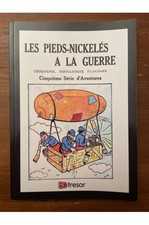 Les Pieds-Nickelés à la guerre, Cinquième série d'aventures L. Forton 