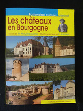 GUIDE TOURISTIQUE -  LES CHÂTEAUX EN BOURGOGNE - 2016