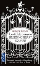 Le diable danse à Bleeding heart square - Taylor, Andrew