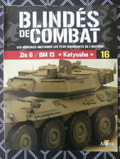 FASCICULE 12 Pages Blindés de Combat : ZIS 6 / BM 13 "KATYUSHA"