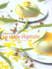 La table végétale -  Sophie Brissaud - Minerva