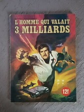 ANCIENNE BD "L'HOMME QUI VALAIT 3 MILLIARDS" SÉRIE TÉLÉVISÉE 1980 COLLECTION...