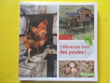 Audureau et Méaille J'élèverais bien des poules Editions Terre Vivante 2012