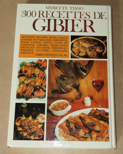 300 recettes gibier - gibier, /