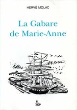 La gabare de Marie-Anne - Hervé Molac - V2109662