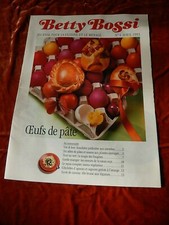RARE ANCIEN JOURNAL DE BETTY BOSSI CUISINE RECETTE COLLECTION N° 4 AVRIL1993