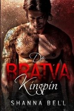 Shanna Bell De Bratva kingpin