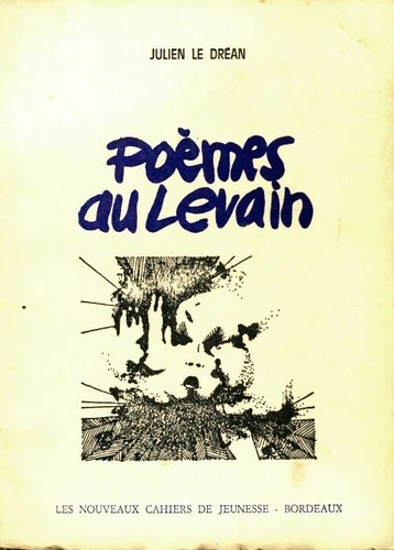 Poèmes levain julien - -, le