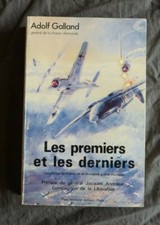 Adolf GALLAND, Les Premiers et
