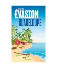 Guadeloupe Guide Evasion