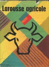Larousse agricole - Braconnier Raymond, Collectif - 1952