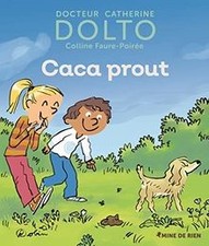 Caca prout de Dolto,Catherine, Faure-Poirée,Colline | Livre | état bon