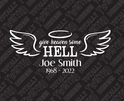 Give heaven hell - in, memory