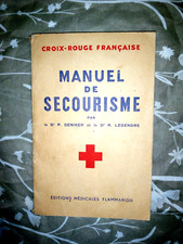 MANUEL DE SECOURISME | Croix-Rouge Française | P. DENIKER et R. LEGENDRE | 1946