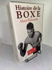 Histoire de la boxe par Alexis Philonenko