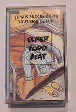 K7 TAPE / Elmer Food Beat – Je Vais Encore Dormir Tout Seul Ce Soir... 1991