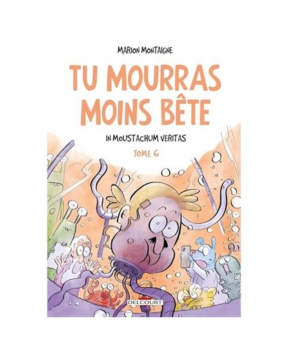 Mourras moins bête t06 in - bête, t06:
