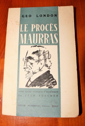 Proces charles maurras - le,