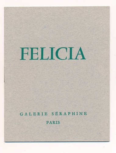 Felicia galerie séraphine - felicia,