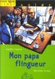 Mon papa flingueur - Truong