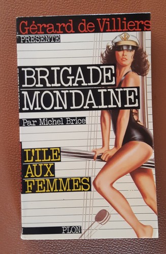 Brigade mondaine l ile - mondaine,