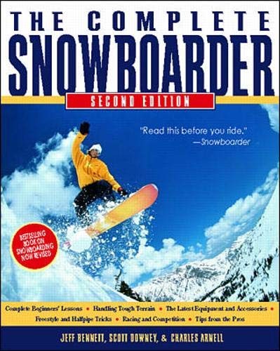 The complete snowboarder - the,