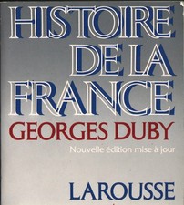 Georges Duby - Histoire de la France Larousse
