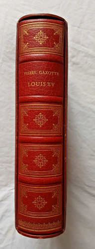 Louis par pierre gaxotte - louis, xv