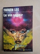 Tanith Lee - Le Vin Saphir /