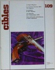 Revue CIBLES - 109 - FEVRIER 1979 - REVOLVER SENTINEL MK1 22 MAGNUM 