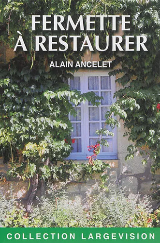 Fermette restaurer - à,